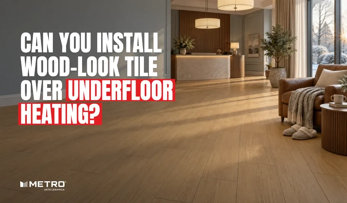 Can You Install Wood-Look Tile Over Underfloor Heating?: a room floored with Metro wood-look tiles